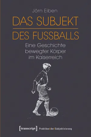 Das Subjekt des Fußballs