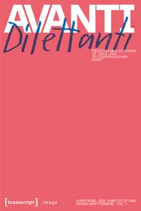 Avanti Dilettanti - Professionalisierung im Feld der zeitgenössischen Kunst_cover