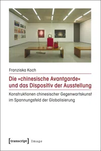 Die »chinesische Avantgarde« und das Dispositiv der Ausstellung_cover