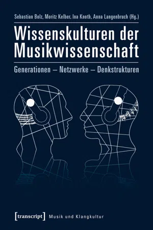 Wissenskulturen der Musikwissenschaft