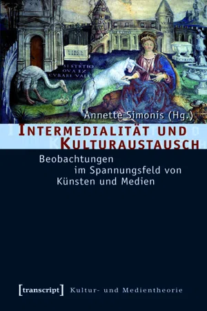 Intermedialität und Kulturaustausch