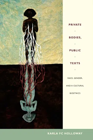 Private Bodies, Public Texts