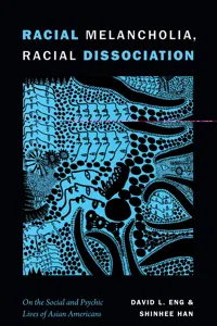 Racial Melancholia, Racial Dissociation_cover