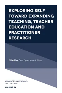 Exploring Self toward expanding Teaching, Teacher Education and Practitioner Research_cover