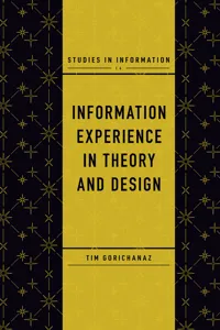 Information Experience in Theory and Design_cover