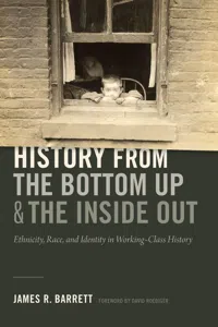 History from the Bottom Up and the Inside Out_cover