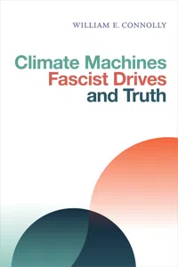 Climate Machines, Fascist Drives, and Truth_cover