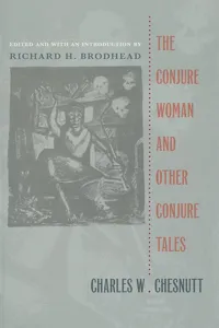 The Conjure Woman and Other Conjure Tales_cover