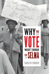Why the Vote Wasn't Enough for Selma_cover