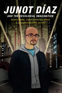 Junot Díaz and the Decolonial Imagination_cover