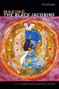 Making The Black Jacobins_cover