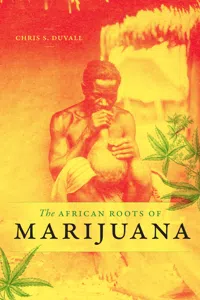 The African Roots of Marijuana_cover