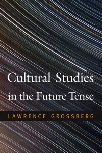 Cultural Studies in the Future Tense_cover