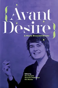 Avant Desire: A Nicole Brossard Reader_cover