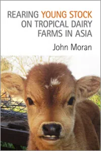 Rearing Young Stock on Tropical Dairy Farms in Asia_cover