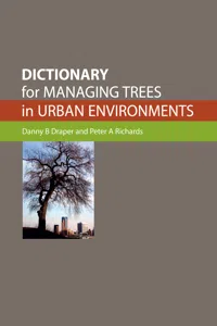 Dictionary for Managing Trees in Urban Environments_cover