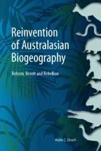 Reinvention of Australasian Biogeography_cover