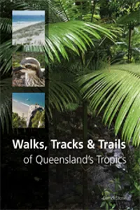 Walks, Tracks and Trails of Queensland's Tropics_cover