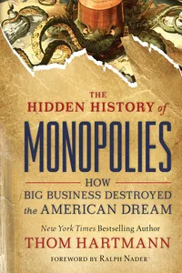 The Hidden History of Monopolies_cover