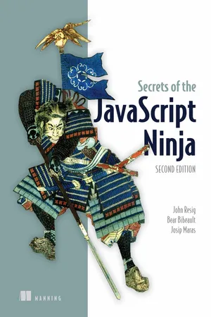 Secrets of the JavaScript Ninja, Second Edition