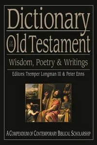 Dictionary of the Old Testament: Wisdom, Poetry and Writings_cover