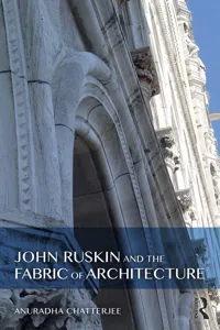 John Ruskin and the Fabric of Architecture_cover