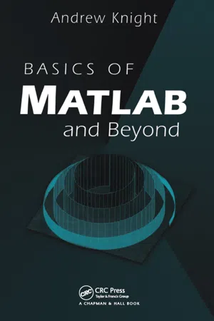 Basics of MATLAB and Beyond