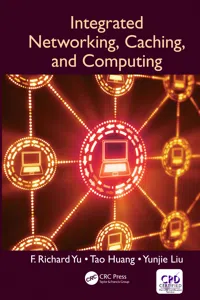 Integrated Networking, Caching, and Computing_cover