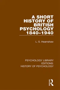 A Short History of British Psychology 1840-1940_cover