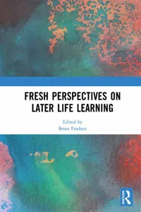 Fresh Perspectives on Later Life Learning_cover