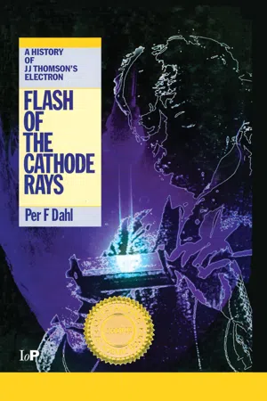 Flash of the Cathode Rays