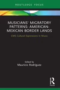 Musicians' Migratory Patterns: American-Mexican Border Lands_cover