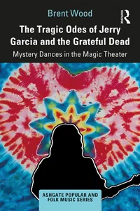 The Tragic Odes of Jerry Garcia and The Grateful Dead_cover