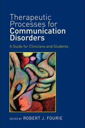 Therapeutic Processes for Communication Disorders