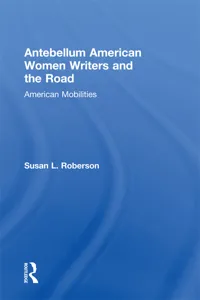 Antebellum American Women Writers and the Road_cover