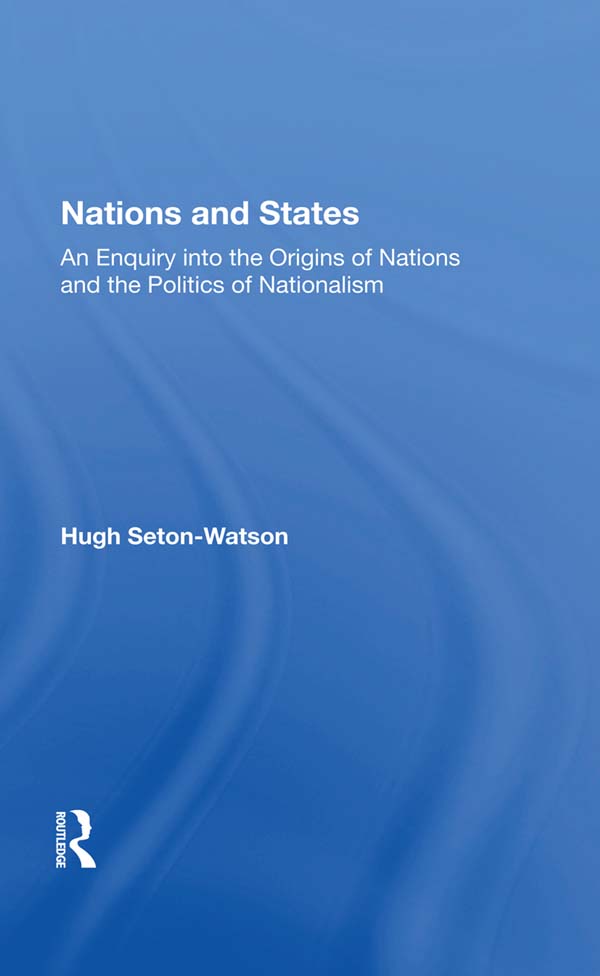 PDF] Nations And States by Hugh Seton-watson | 9780367167684