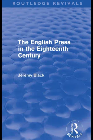 The English Press in the Eighteenth Century (Routledge Revivals)