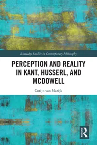 Perception and Reality in Kant, Husserl, and McDowell_cover