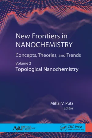 New Frontiers in Nanochemistry: Concepts, Theories, and Trends