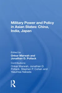 Military Power And Policy In Asian States_cover