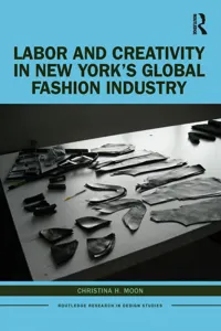 Labor and Creativity in New York's Global Fashion Industry_cover