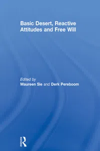 Basic Desert, Reactive Attitudes and Free Will_cover