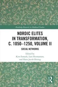 Nordic Elites in Transformation, c. 1050–1250, Volume II_cover