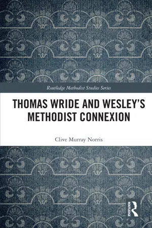 Thomas Wride and Wesley's Methodist Connexion