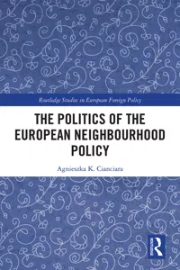 The Politics of the European Neighbourhood Policy_cover