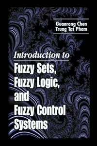 Introduction to Fuzzy Sets, Fuzzy Logic, and Fuzzy Control Systems_cover