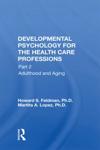 Developmental Psychology For The Health Care Professions, Part Ii_cover