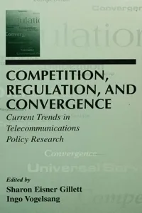 Competition, Regulation, and Convergence_cover