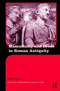 Masculinity and Dress in Roman Antiquity_cover