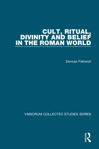 Cult, Ritual, Divinity and Belief in the Roman World_cover